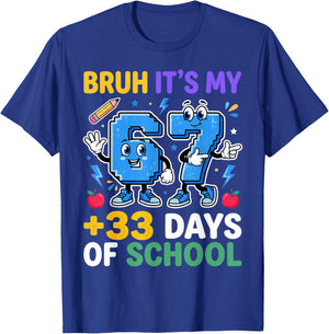 Bruh Its My 67 33 Days of School Toddler Boy Girls 100th Day T-Shirt - T-Shirt | Royal