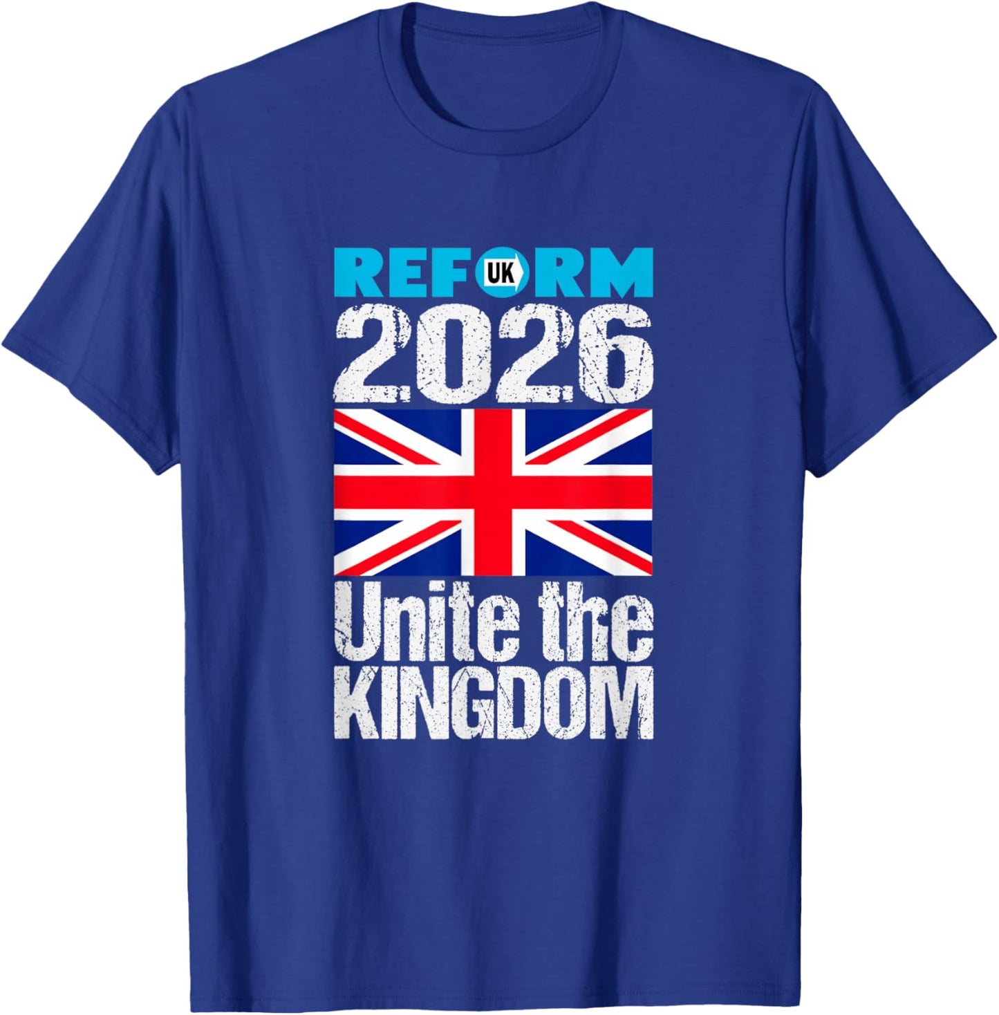 Unite The Kingdom 2026 Reform UK - Patriotic for Britain T-Shirt - T-Shirt | Royal