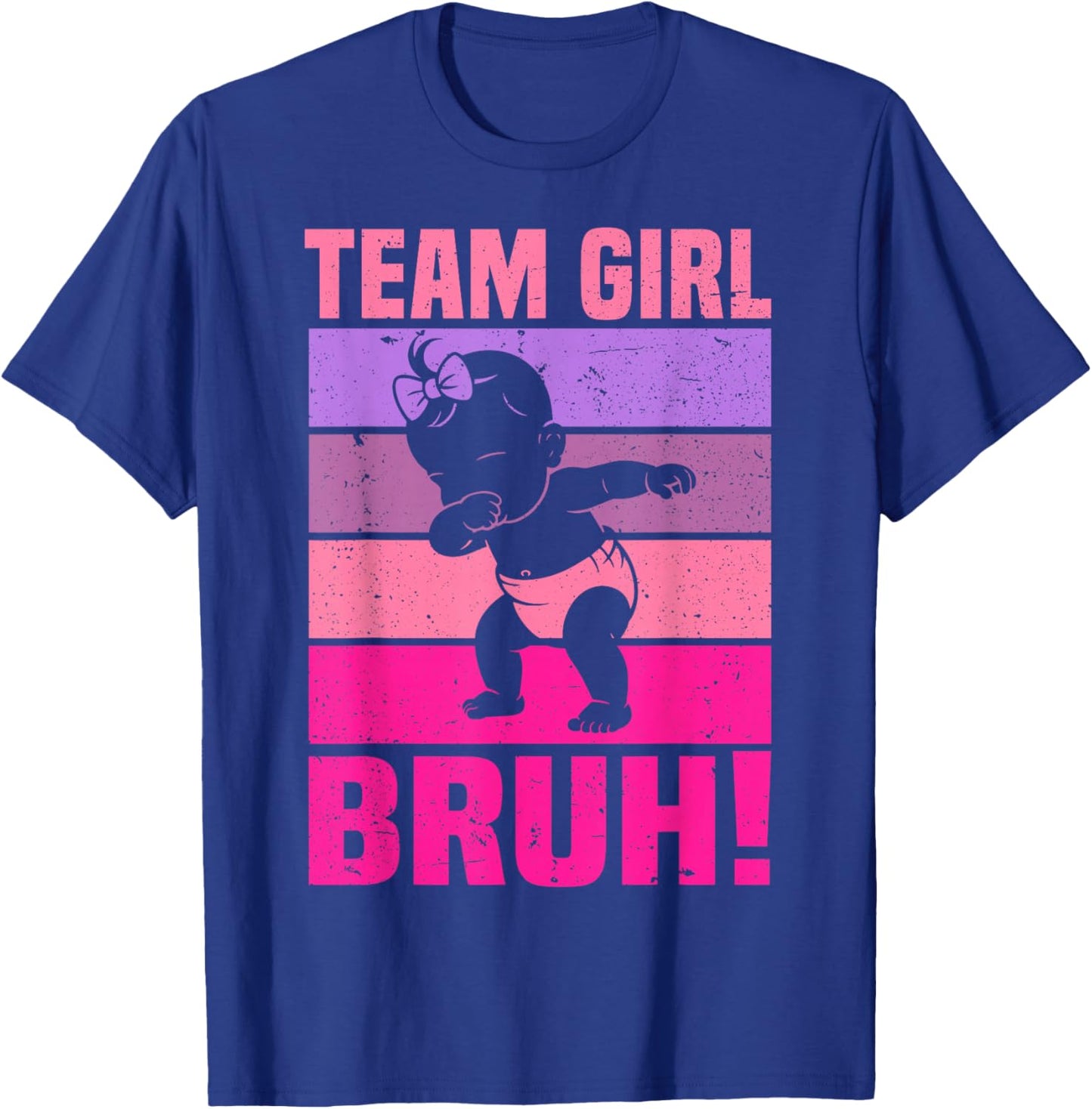 Family Team Girl Bruh Gender Reveal Party Announcement T-Shirt - T-Shirt | Royal