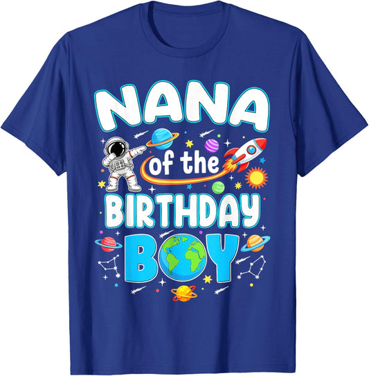 Nana of The Birthday Boy Astronaut Family Space Planets T-Shirt - T-Shirt | Royal