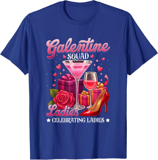 Galentine Squad Ladies Martini Party Celebration Design T-Shirt - T-Shirt | Royal