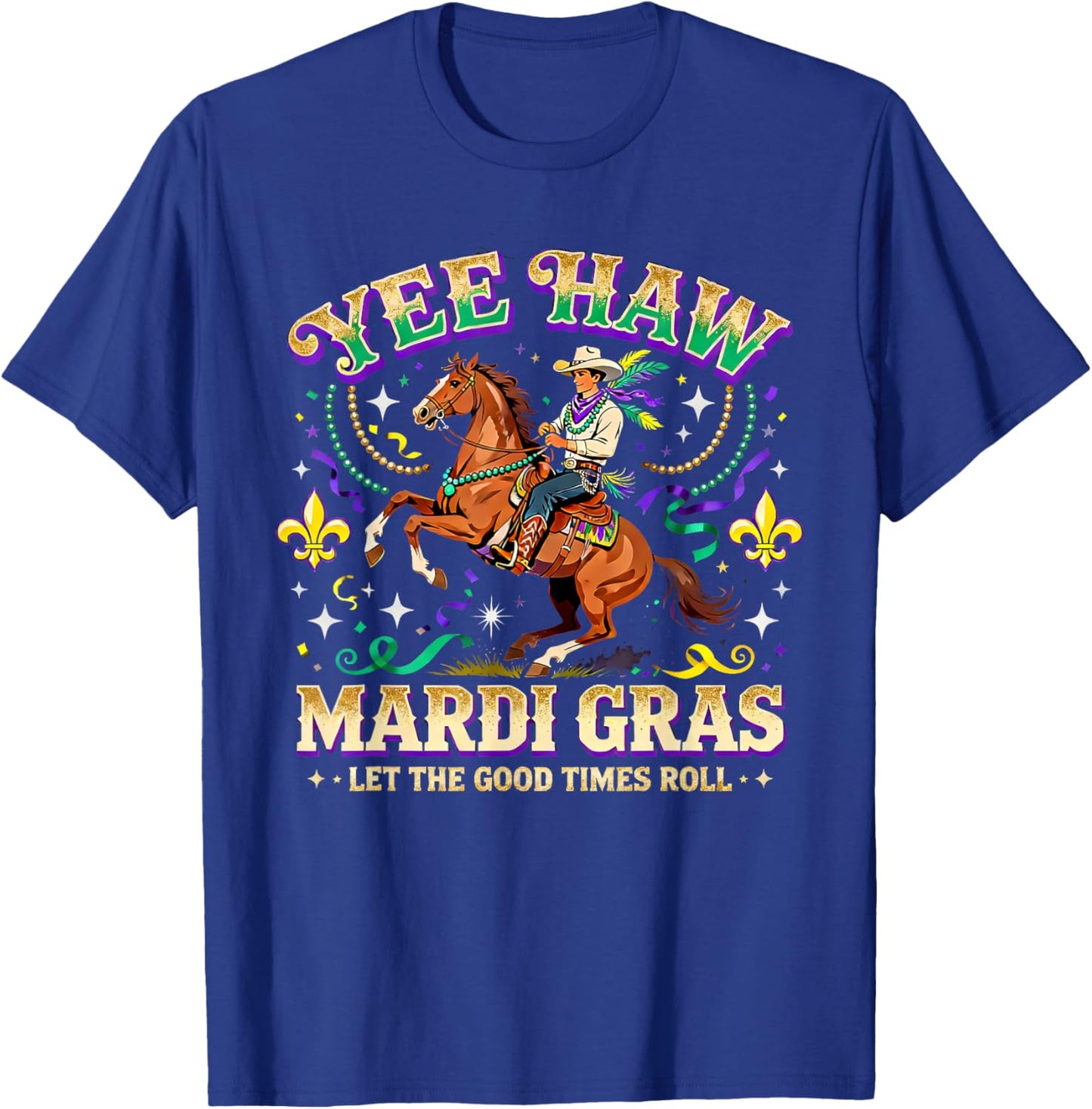Yee Haw Mardi Gras Cowboy Horse Carnival Design T-Shirt - T-Shirt | Royal