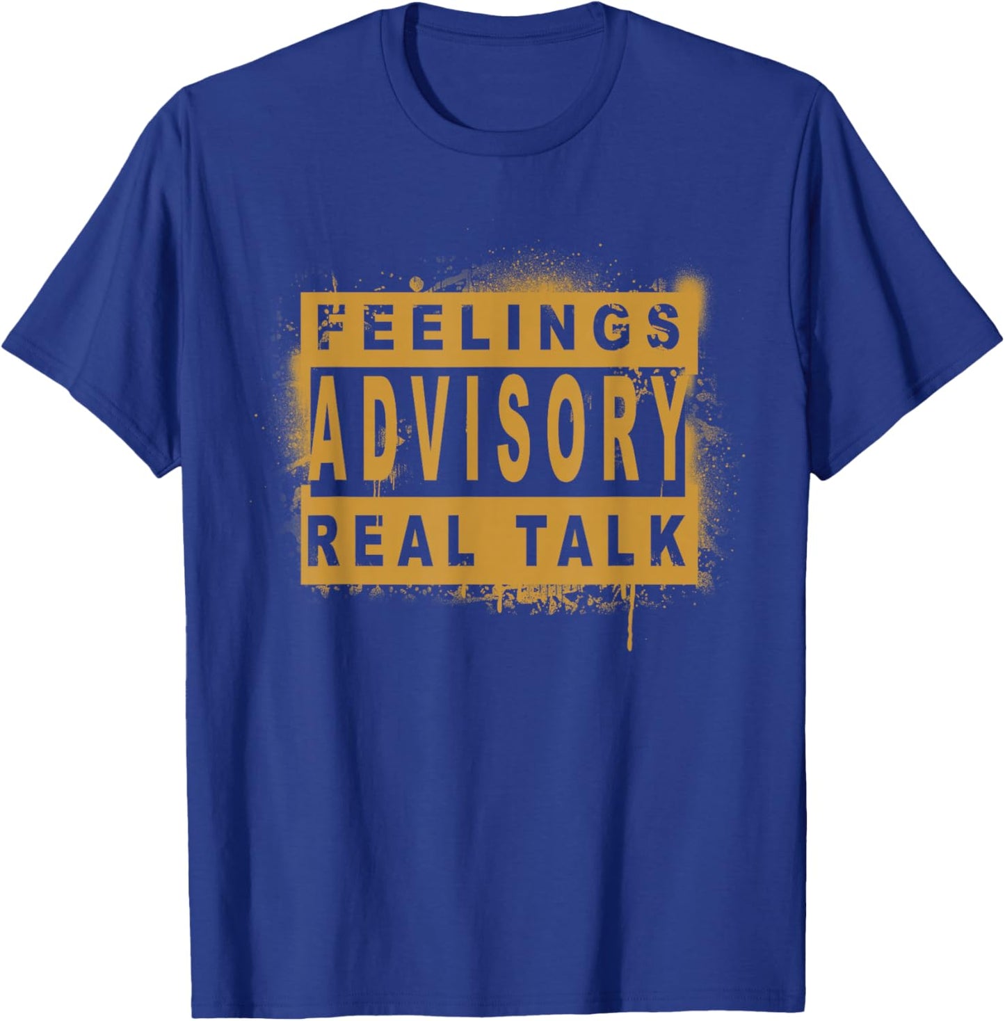 Brown Color Feelings Advisory - Real Talk Brown Graphic T-Shirt - T-Shirt | Royal