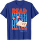 Patriotic Bookish 4th of July Read White Blue Since 1776 T-Shirt - T-Shirt | Royal