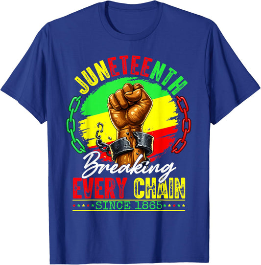 Juneteenth Breaking Every Chain Since 1865 Men Women Kid T-Shirt - T-Shirt | Royal