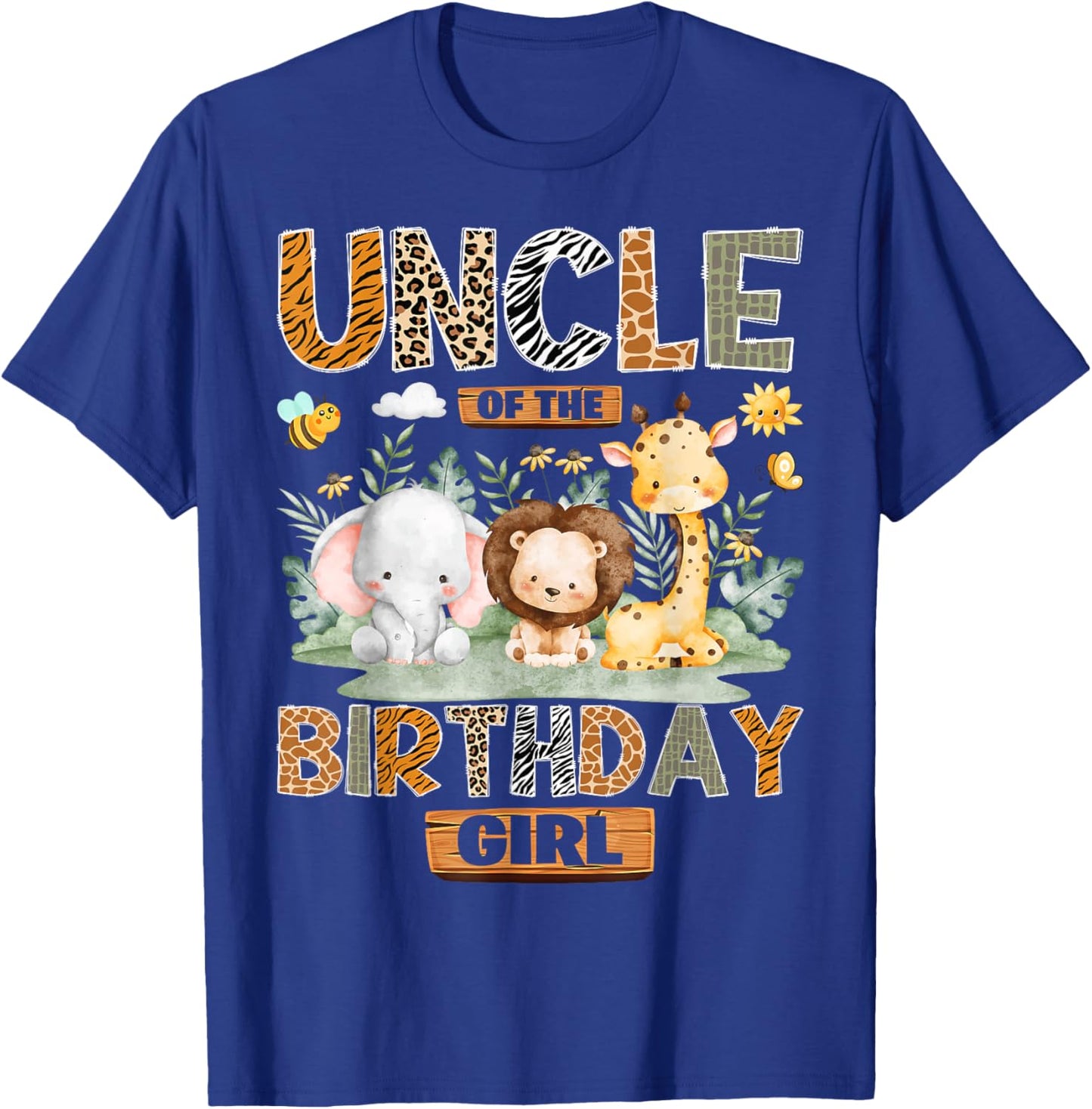Uncle of The Birthday Girl Safari Jungle Wild Animals T-Shirt - T-Shirt | Royal