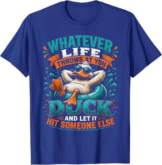 Funny Duck Graphic Men Women Teens Funny Quote T-Shirt - T-Shirt | Royal