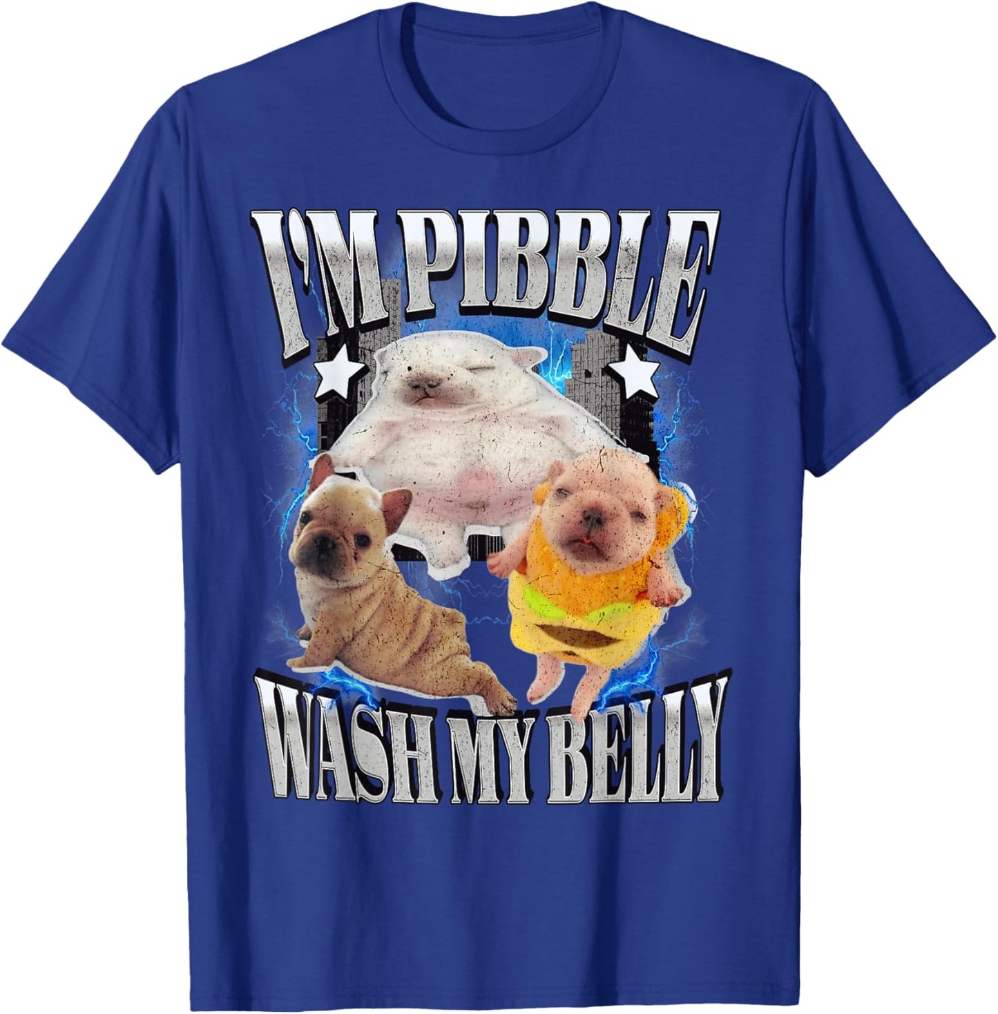 Silly Meme pibble Meme wash My Belly Clean My Belly Meme T-Shirt - T-Shirt | Royal
