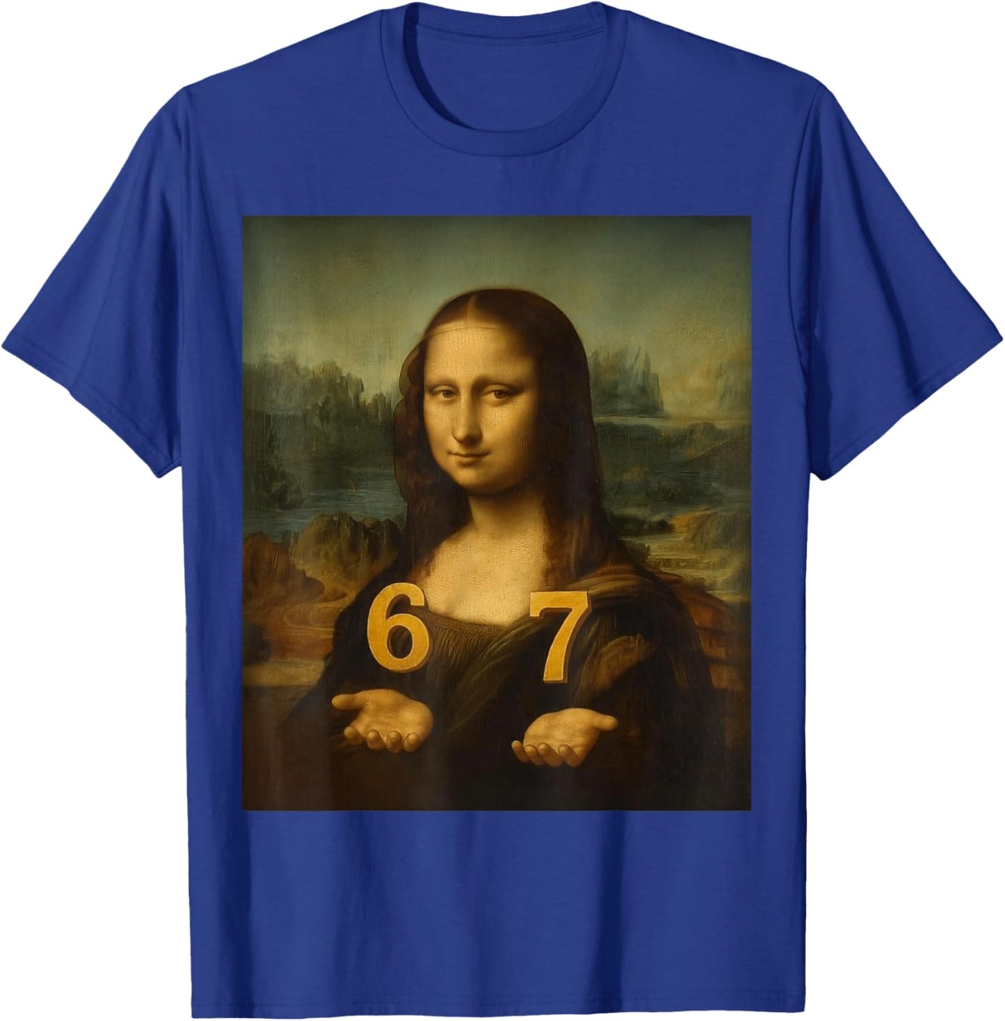 6 7 Six Seven Meme 67 Funny Mona Lisa Gen Z Alpha Slang T-Shirt - T-Shirt | Royal