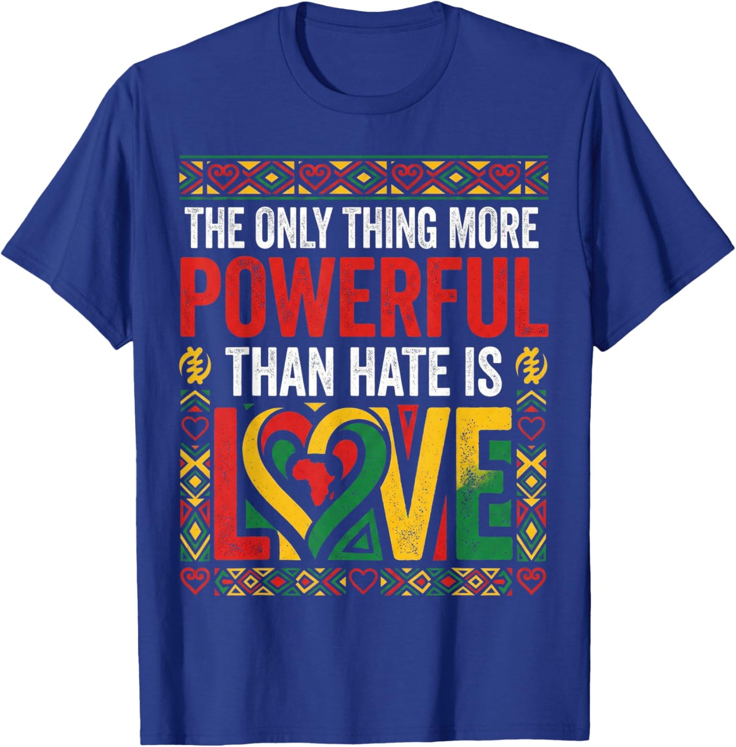 African American Black Pride Afro Love Greater Than Hate T-Shirt - T-Shirt | Royal