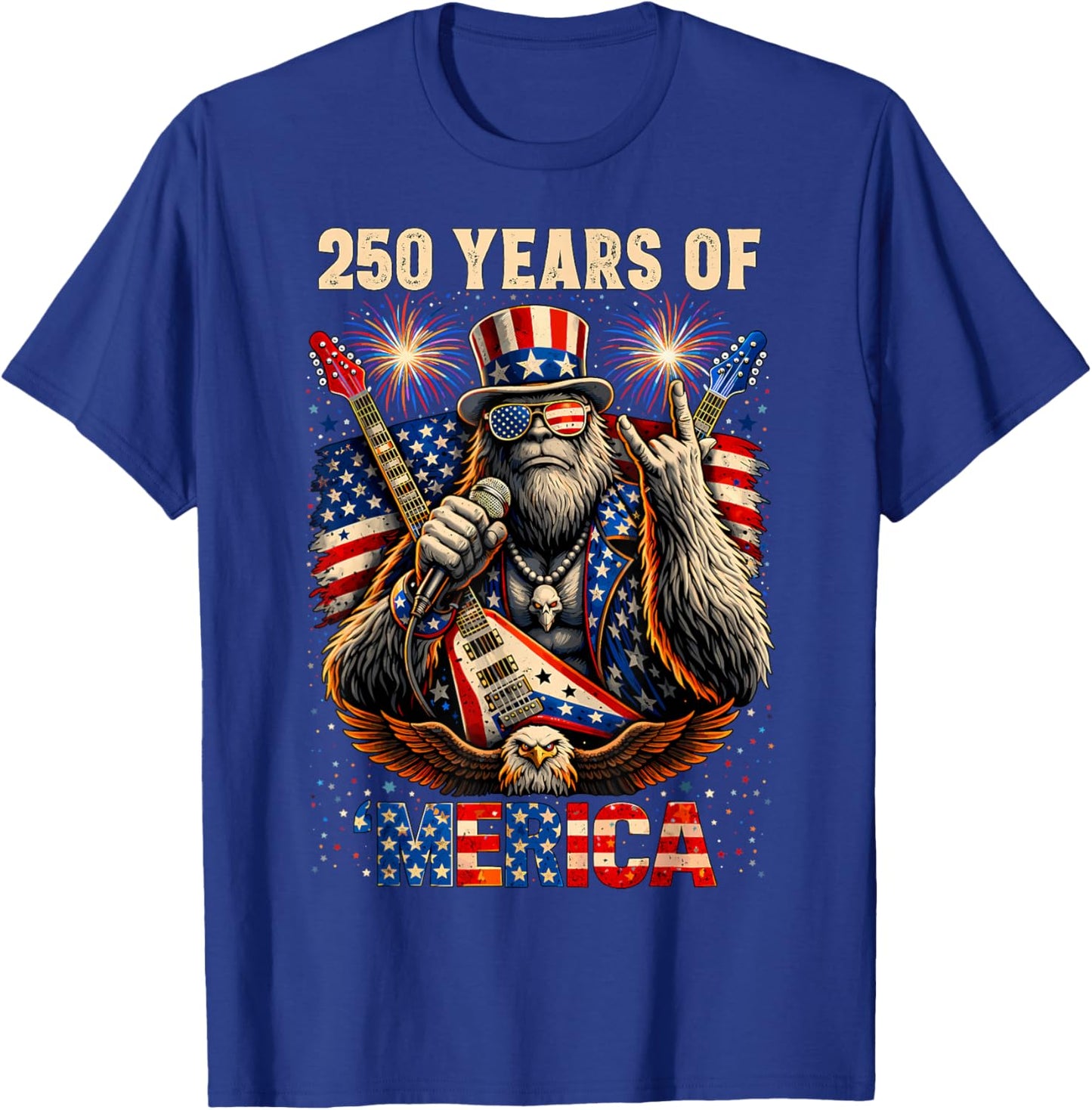 250th Anniversary Bigfoot Merica Rock Eagle Patriotic USA T-Shirt - T-Shirt | Royal