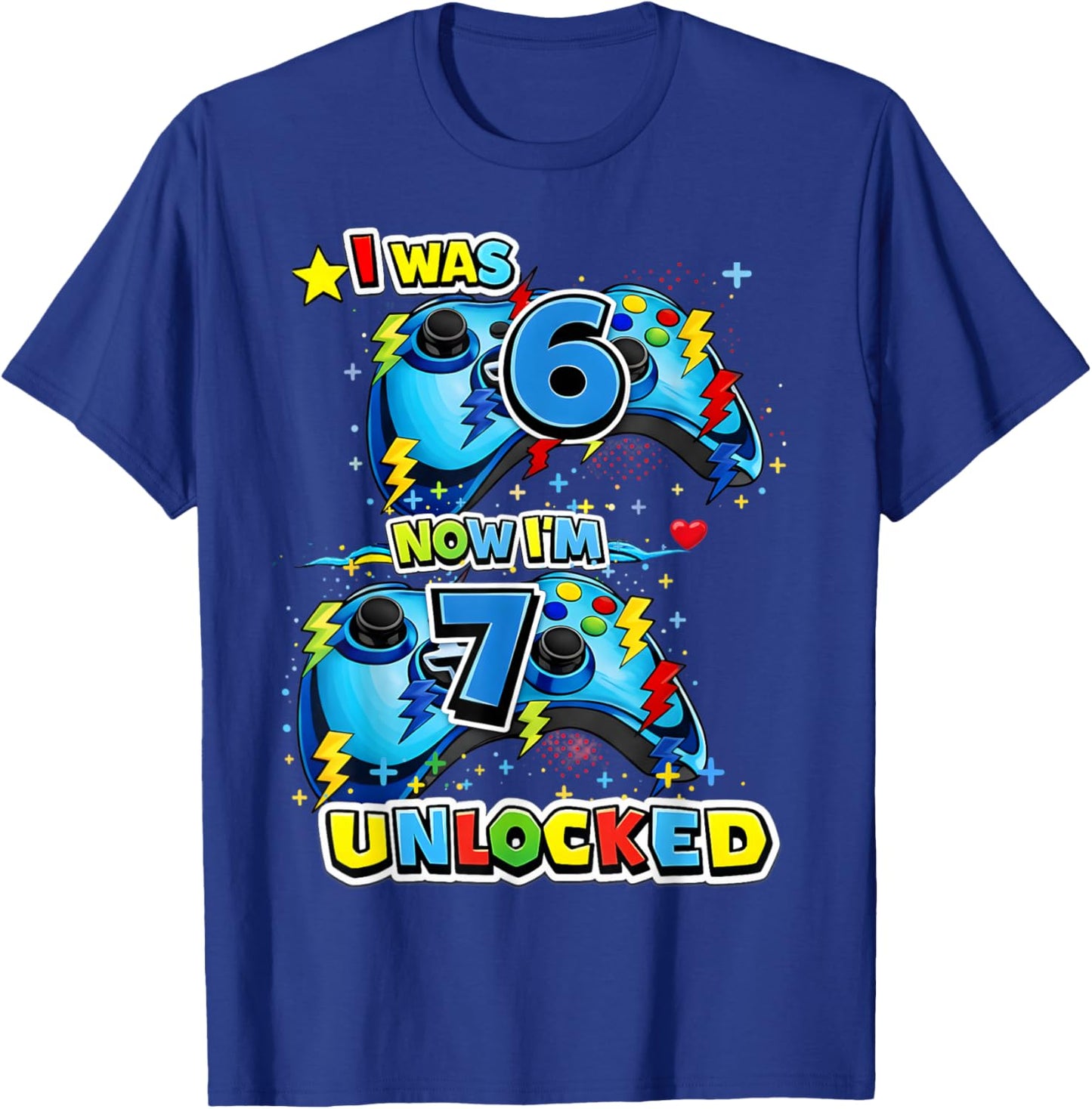 I was 6 Now Im 7 Unlocked 7th Birthday Video Game 7 Years T-Shirt - T-Shirt | Royal
