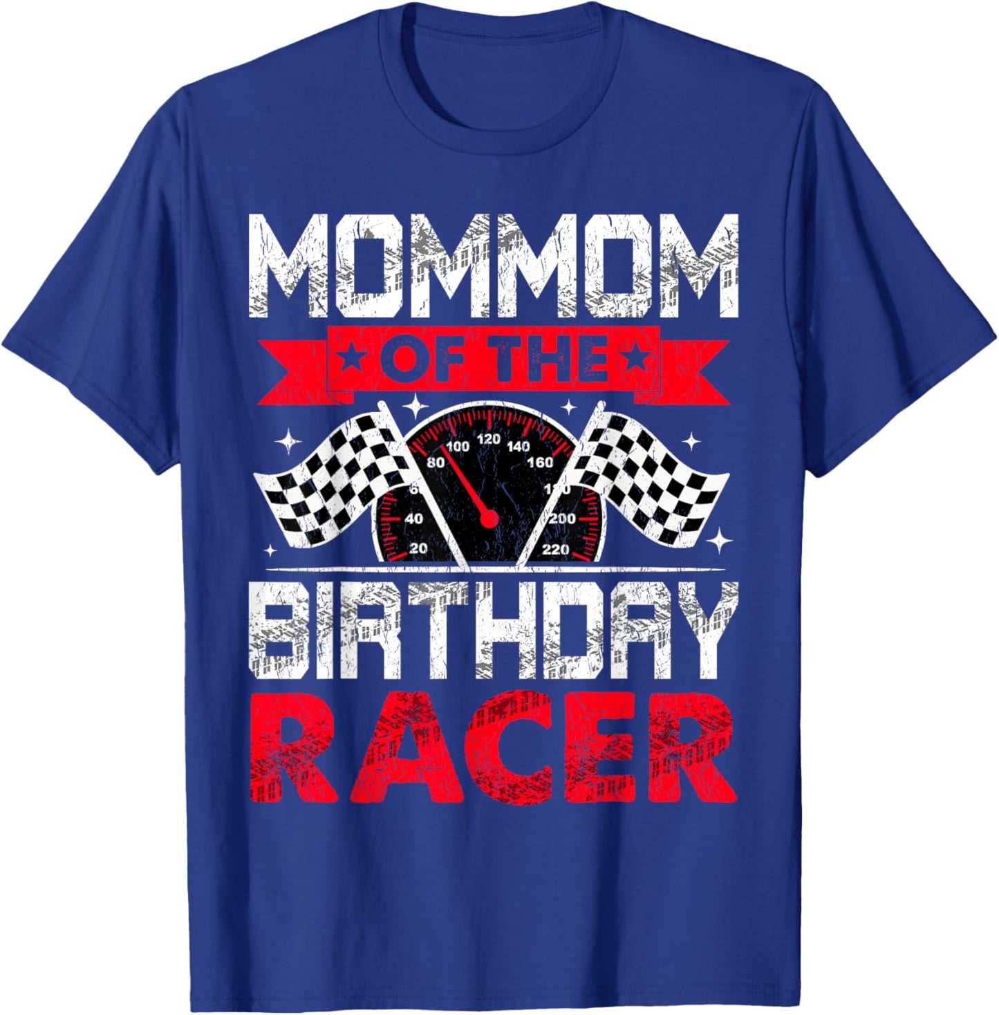 Mommom of The Birthday Racer Bday Racing Car Family T-Shirt - T-Shirt | Royal