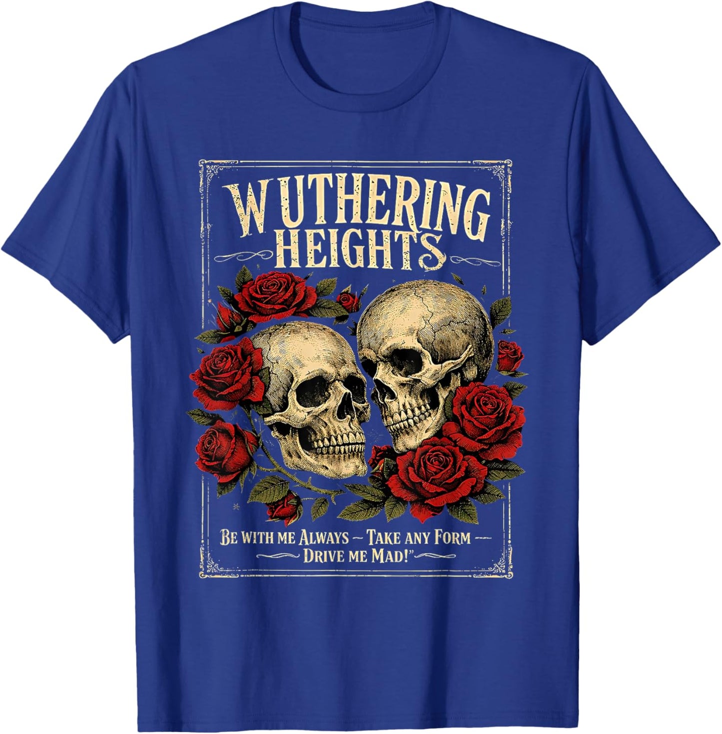 Wuthering Heights Gothic Skull Literary Art T-Shirt - T-Shirt | Royal