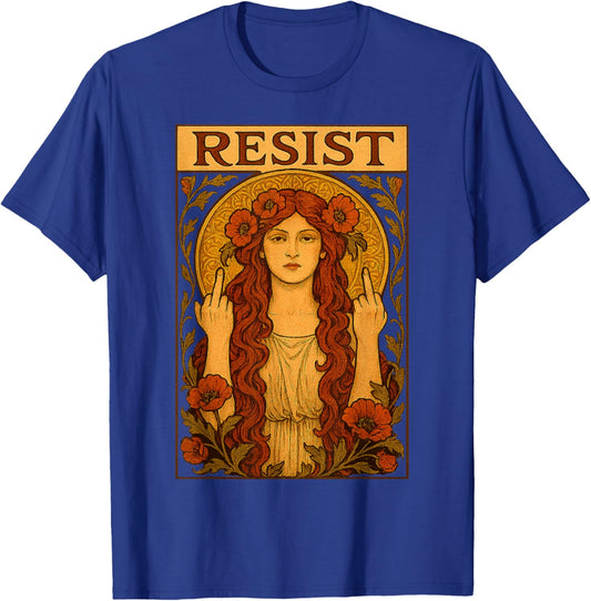 Resist Art Nouveau Feminist Protest Vintage Empowerment T-Shirt - T-Shirt | Royal