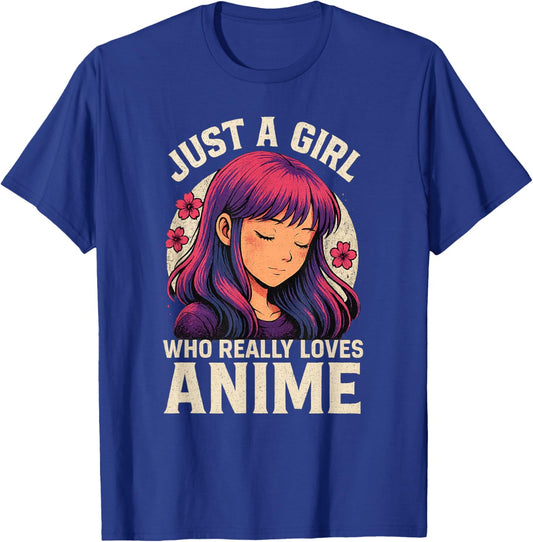 Anime Gifts for Teen Girls Just A Girl Who Loves Anime T-Shirt - T-Shirt | Royal