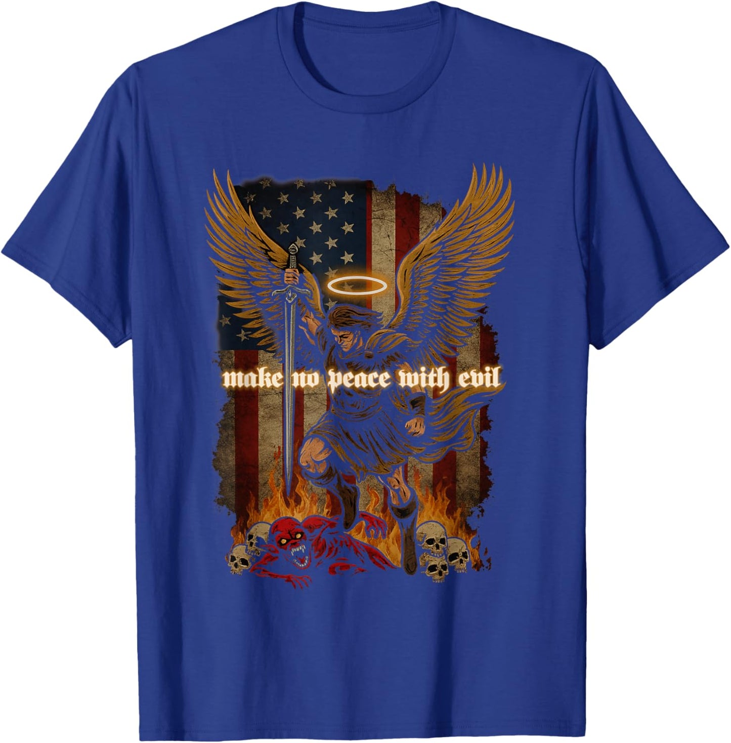 Make No Peace with Evil Saint Michael Archangel T-Shirt - T-Shirt | Royal