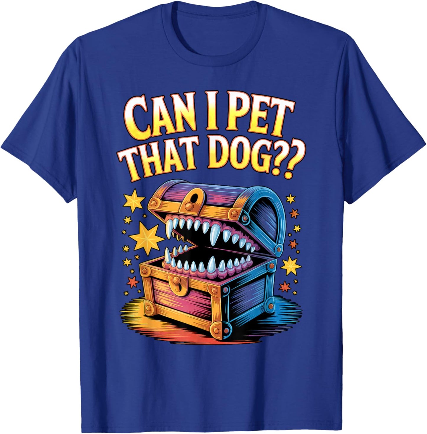 Can I Pet That Dog - Funny Tabletop Adventure Gaming T-Shirt - T-Shirt | Royal