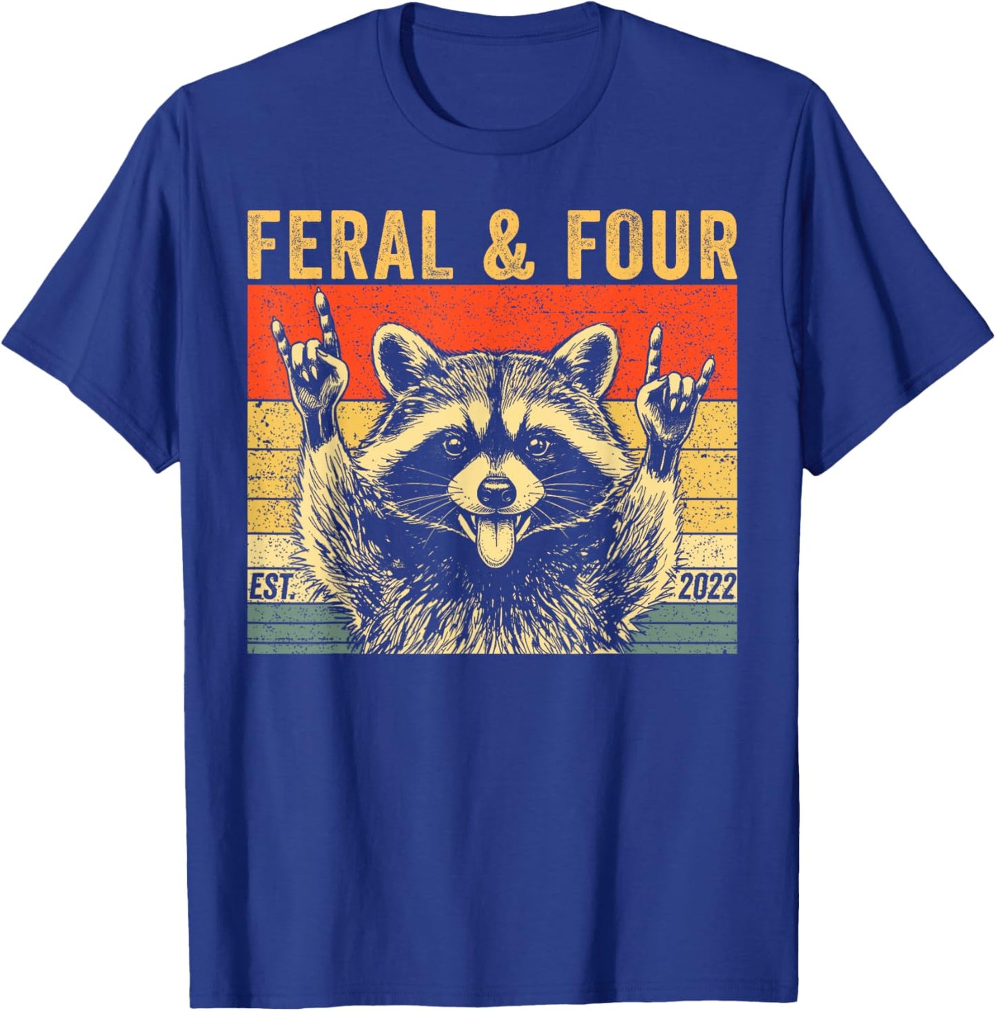 Feral and Four Raccoon Funny 4th Birthday Girls Boys Kids T-Shirt - T-Shirt | Royal