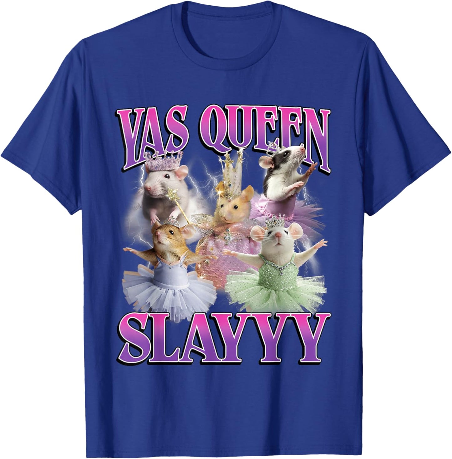 Yas Queen Slay Funny Rat Mouse Meme Bootleg Y2K Graphic T-Shirt - T-Shirt | Royal