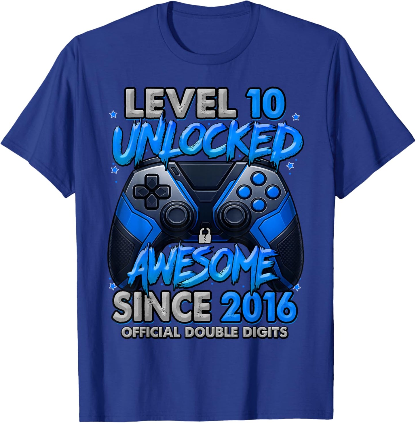 Level 10 Unlocked Awesome Since 2016 10th Birthday Gaming T-Shirt - T-Shirt | Royal
