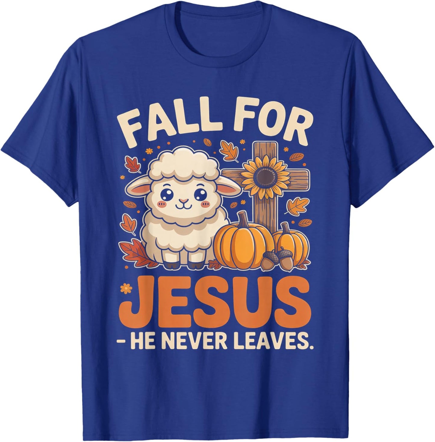 Fall for Jesus He Never Leaves Sheep Christian Autumn Cross T-Shirt - T-Shirt | Royal