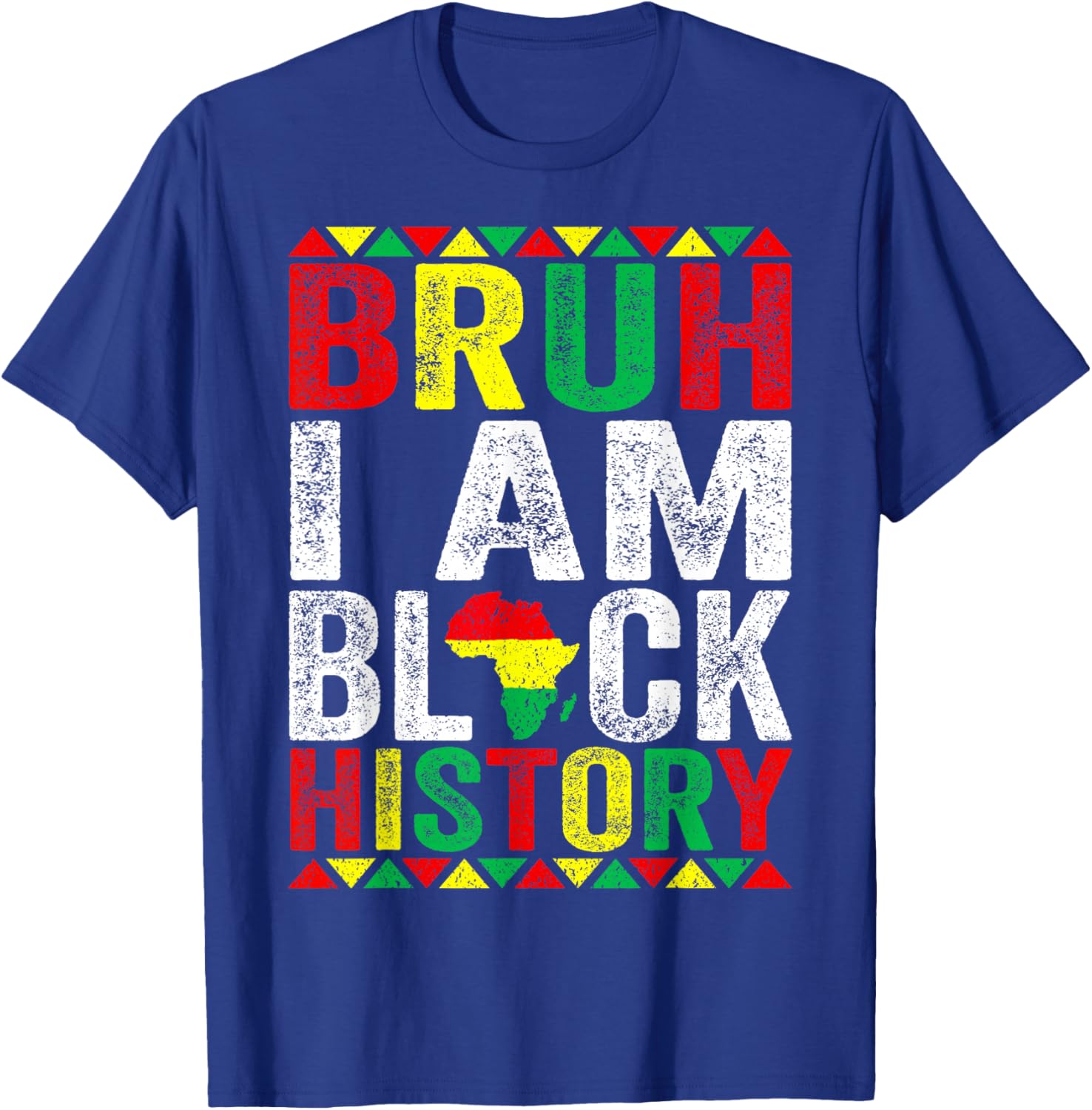 Bruh I Am Black History Kids Men Women Black History Month T-Shirt - T-Shirt | Royal