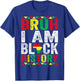 Bruh I Am Black History Kids Men Women Black History Month T-Shirt - T-Shirt | Royal