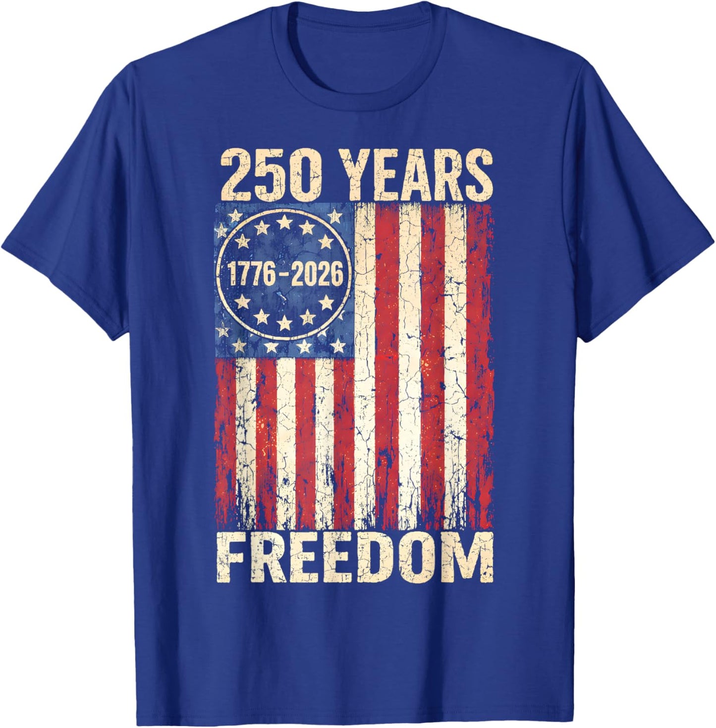 Flag Vintage 250 Years American 1776 2026 250th USA Birthday T-Shirt - T-Shirt | Royal