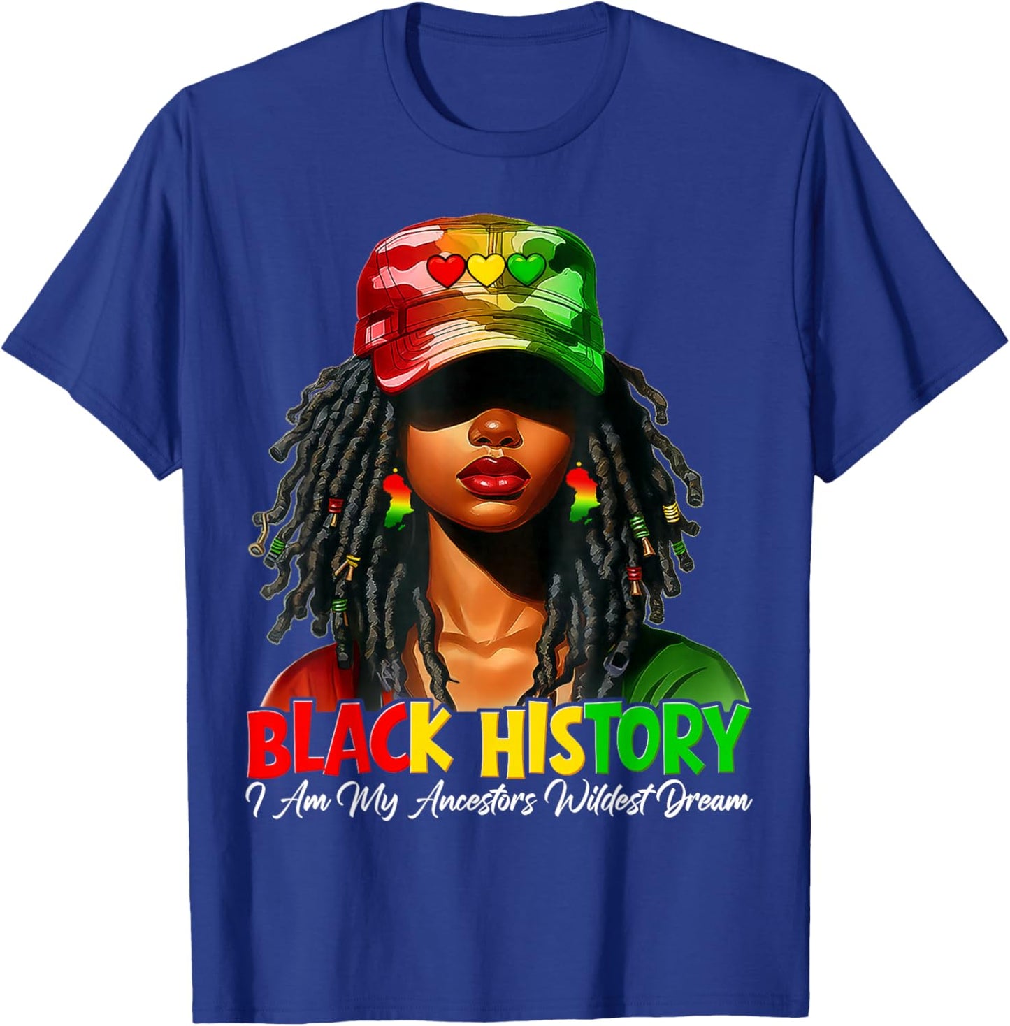 Black History I Am My Ancestor Wildest Dream African Women T-Shirt - T-Shirt | Royal
