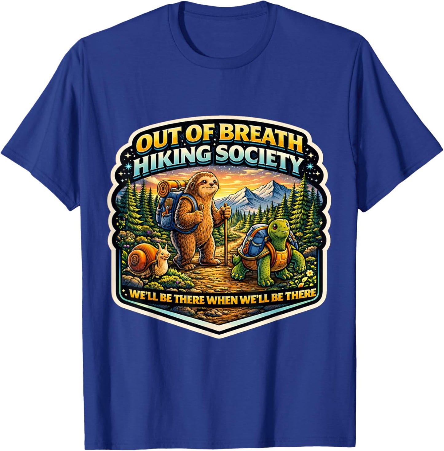 Out of Breath Hiking Society Sloth Turtle Snail Hiker Animal T-Shirt - T-Shirt | Royal