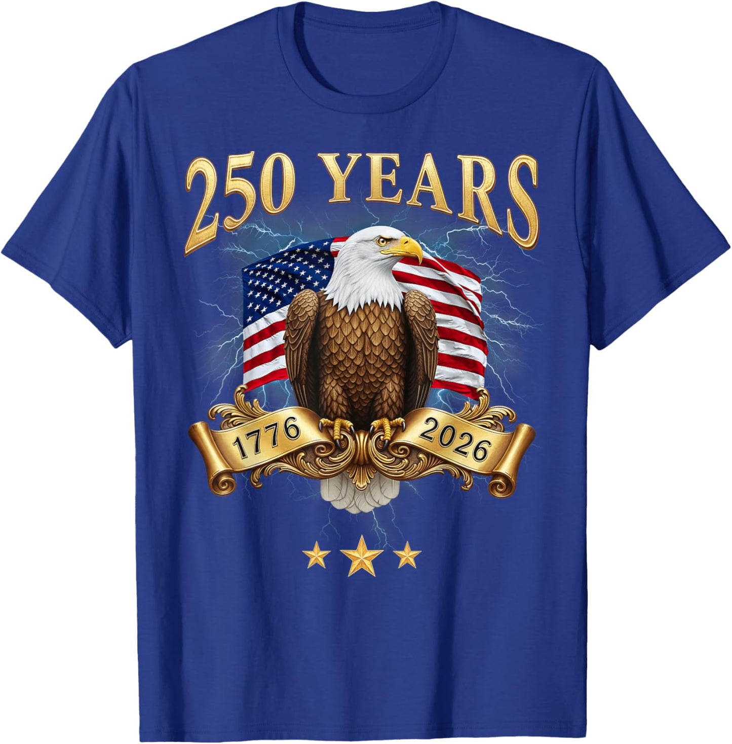 Eagle and Flag 250 Years 1776-2026 250th Birthday Bootleg T-Shirt - T-Shirt | Royal