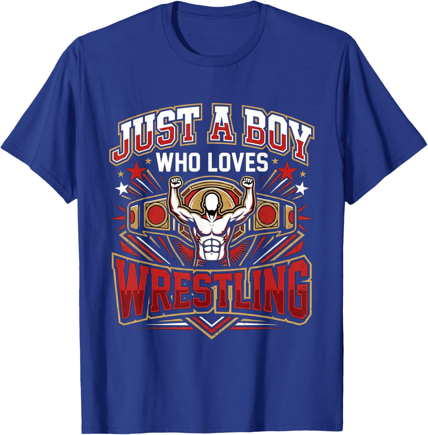 Just a Boy Who Loves Wrestling for Kids Fans Men T-Shirt - T-Shirt | Royal