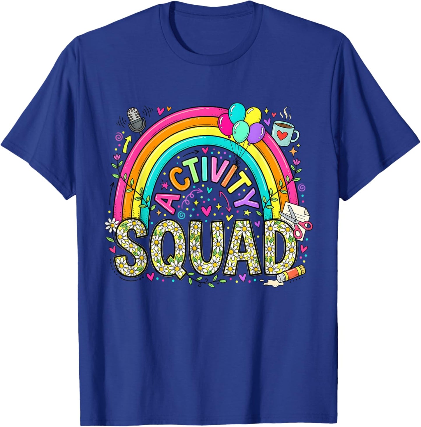 Rainbow Activity Assistant Squad Professionals Week Director T-Shirt - T-Shirt | Royal