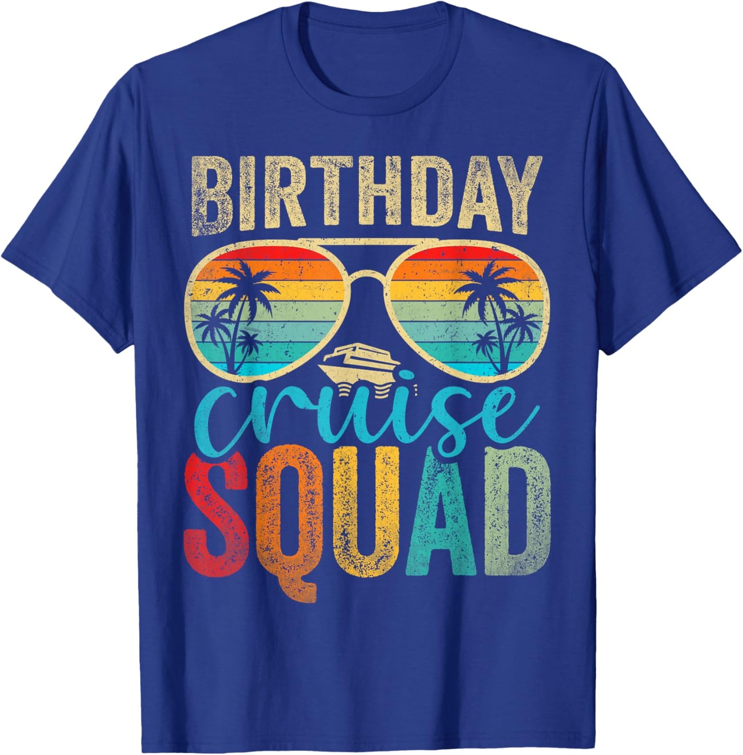 Family Birthday Cruising Sunglasses It's My Birthday Squad T-Shirt - T-Shirt | Royal