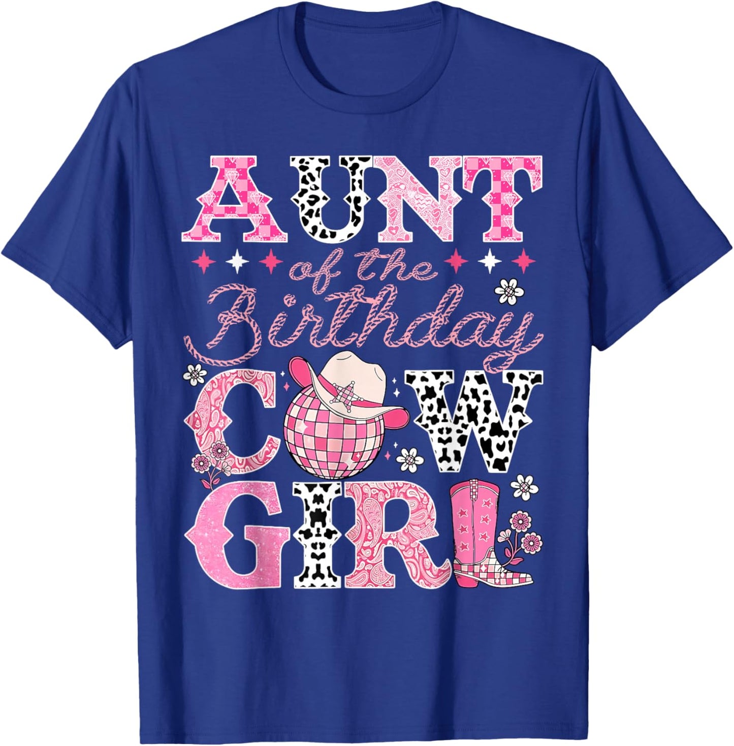 Aunt of The Birthday Cowgirl Rodeo Western Bday Party T-Shirt - T-Shirt | Royal