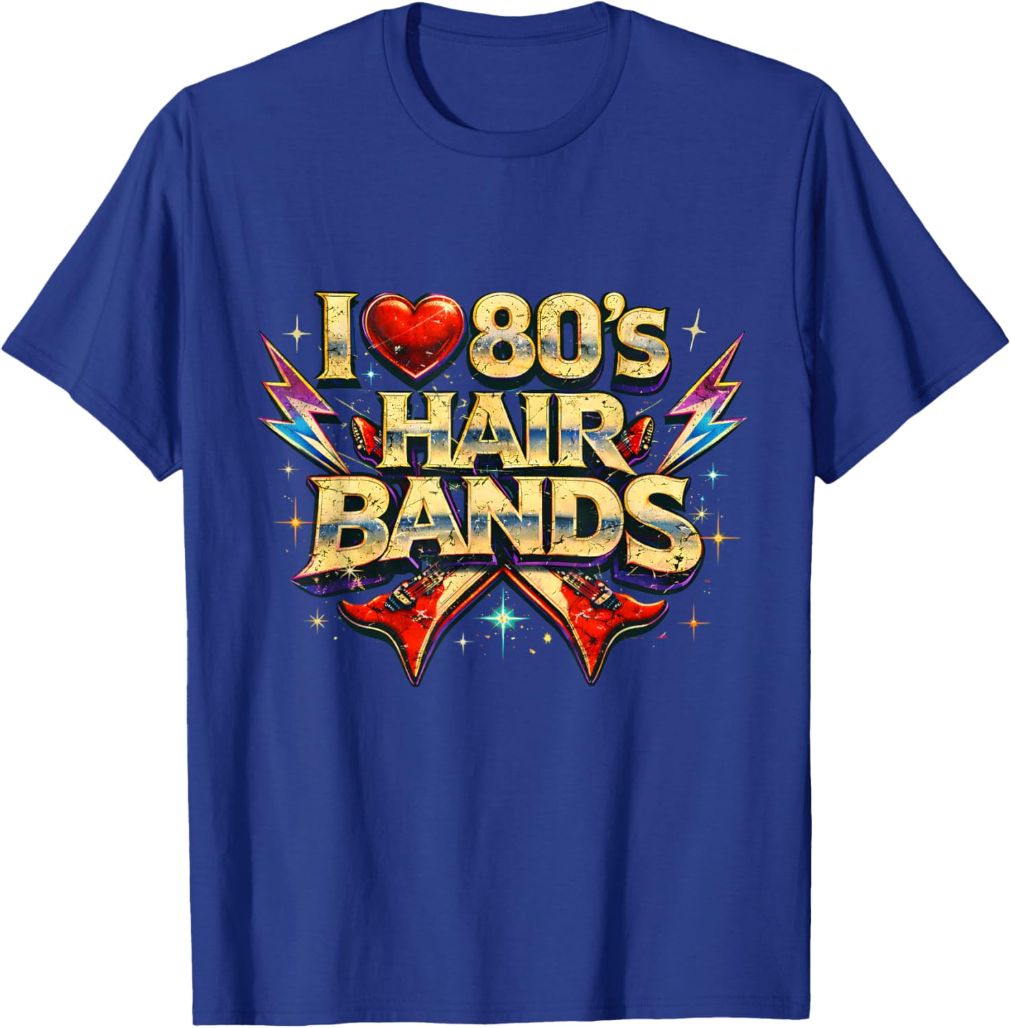 I Love 80s Hair Bands Vintage Rock Nostalgia Fun Throwback T-Shirt - T-Shirt | Royal