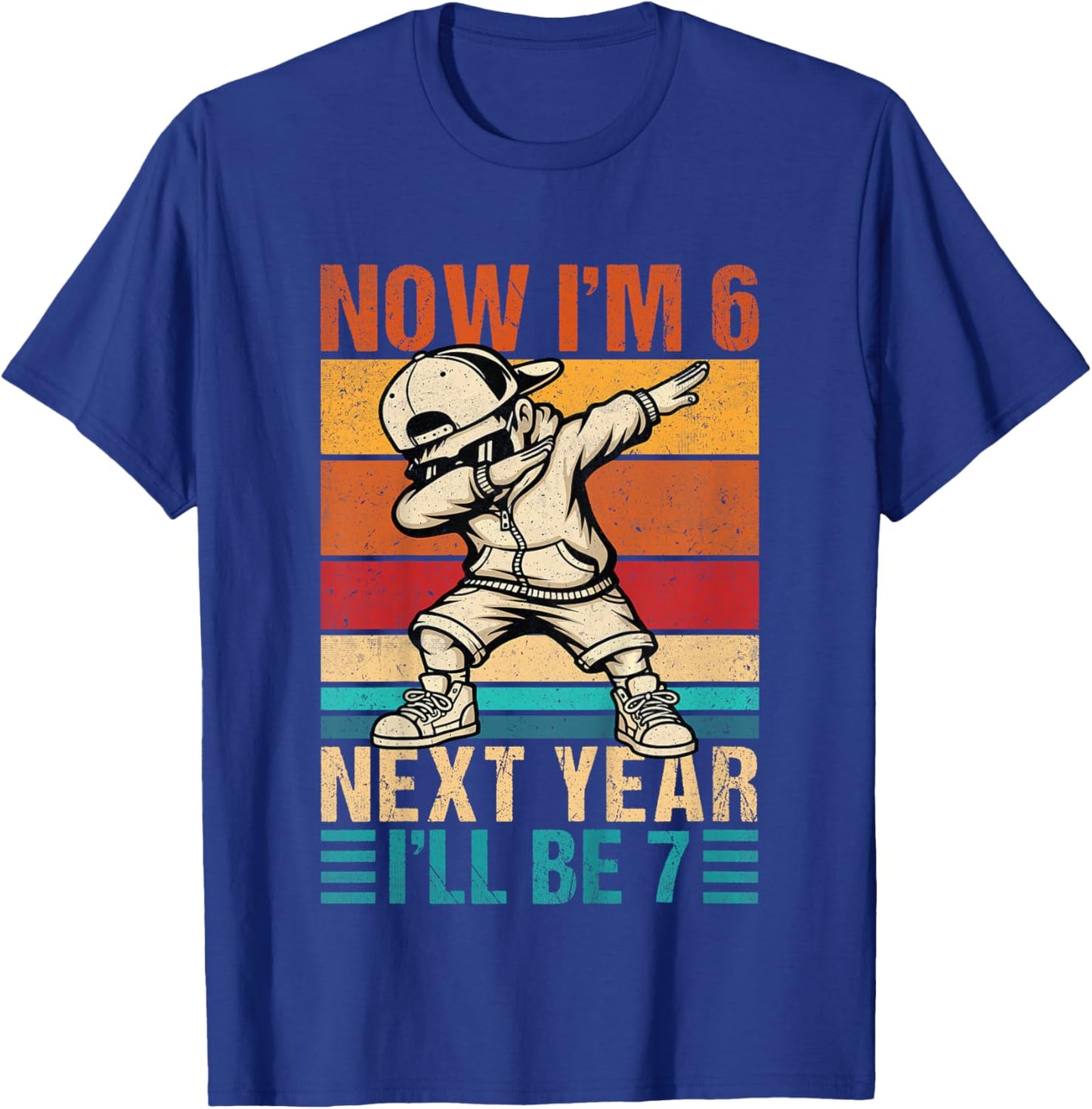 Kids 6 Year Old Birthday Boys Kids Now I'm 6 Next Year I'll be 7 T-Shirt - T-Shirt | Royal