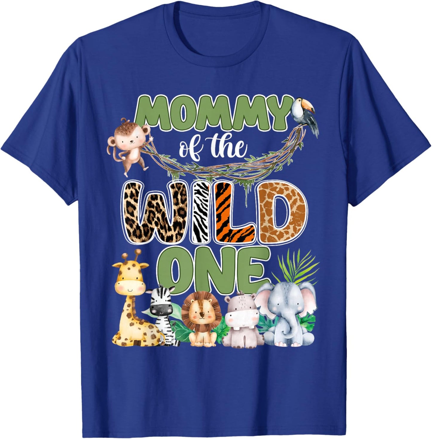 Mommy of The Wild One 1St Birthday Family Safari Jungle T-Shirt - T-Shirt | Royal