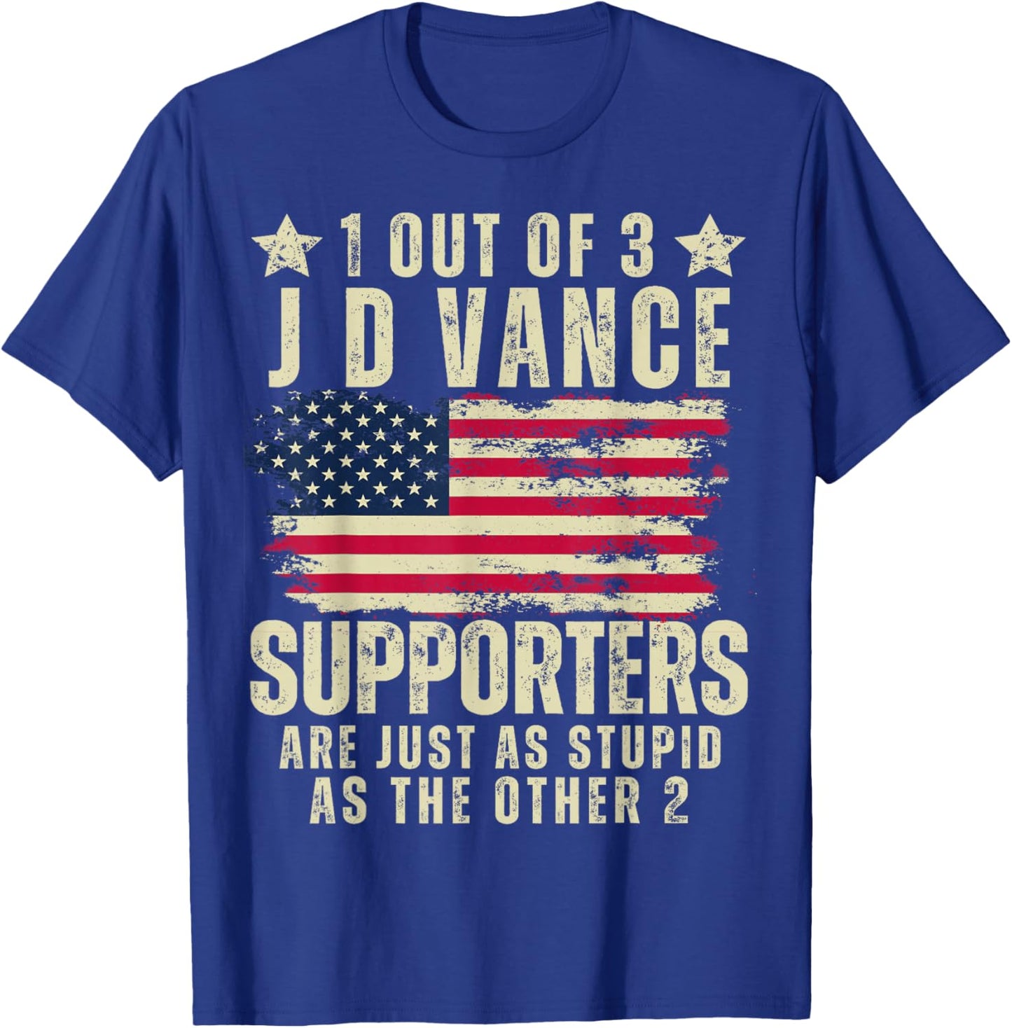 Funny Anti JD Vance Stupid Joke American Flag USA Humor T-Shirt - T-Shirt | Royal