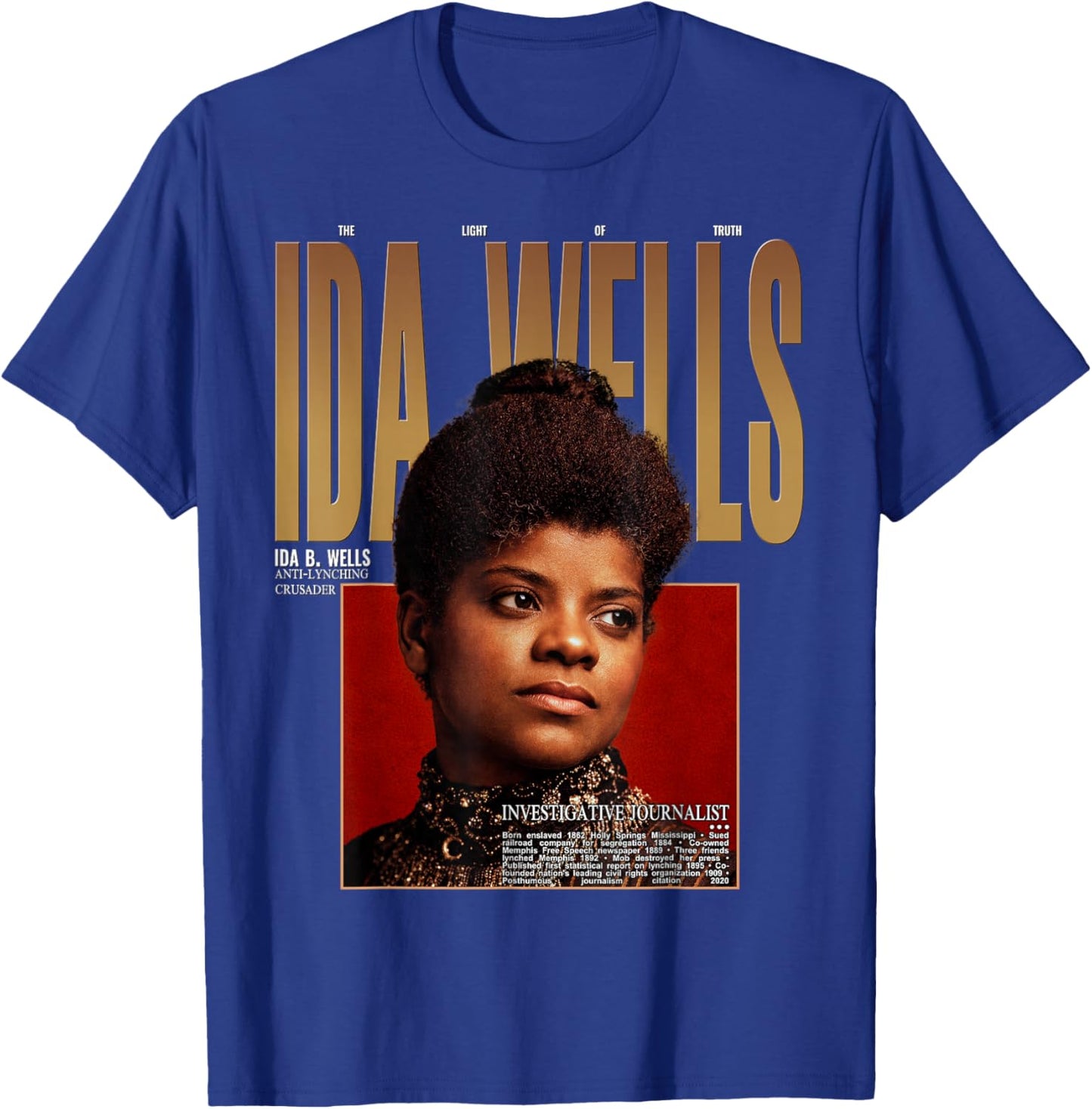 Ida B Wells Black Woman Leader Activist Legacy T-Shirt - T-Shirt | Royal