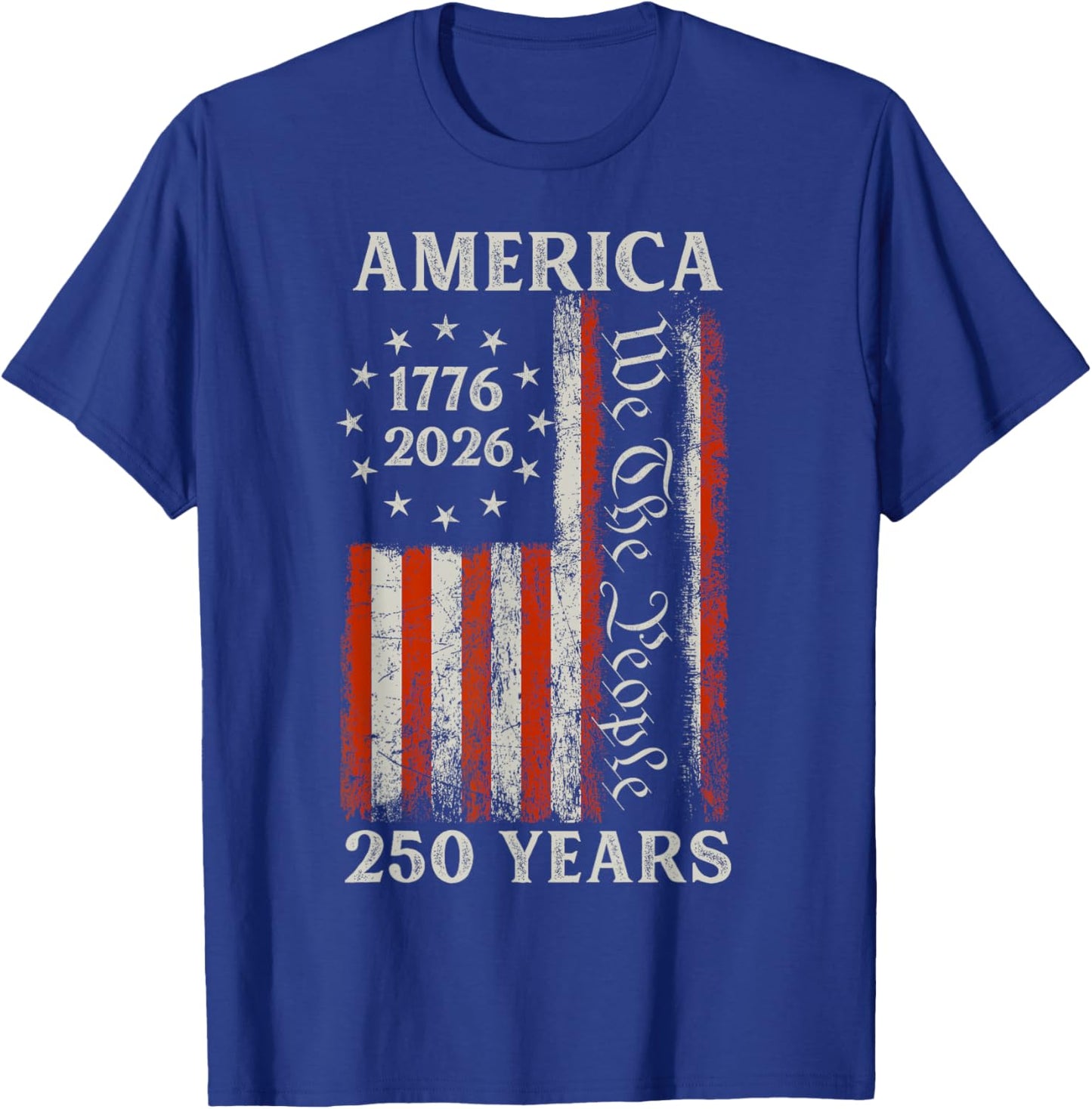250 Years of Freedom We The People America T-Shirt - T-Shirt | Royal