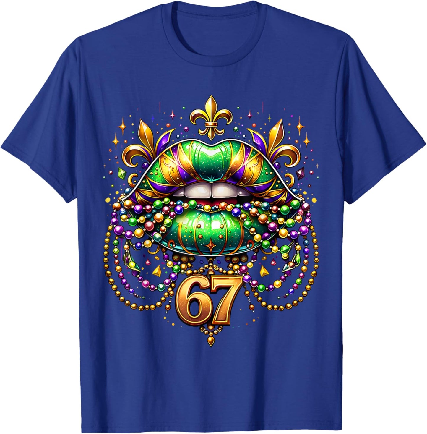 Funny 67 Mardi Gras Lips Meme 6 7 Beads Six Seven Women Girl T-Shirt - T-Shirt | Royal