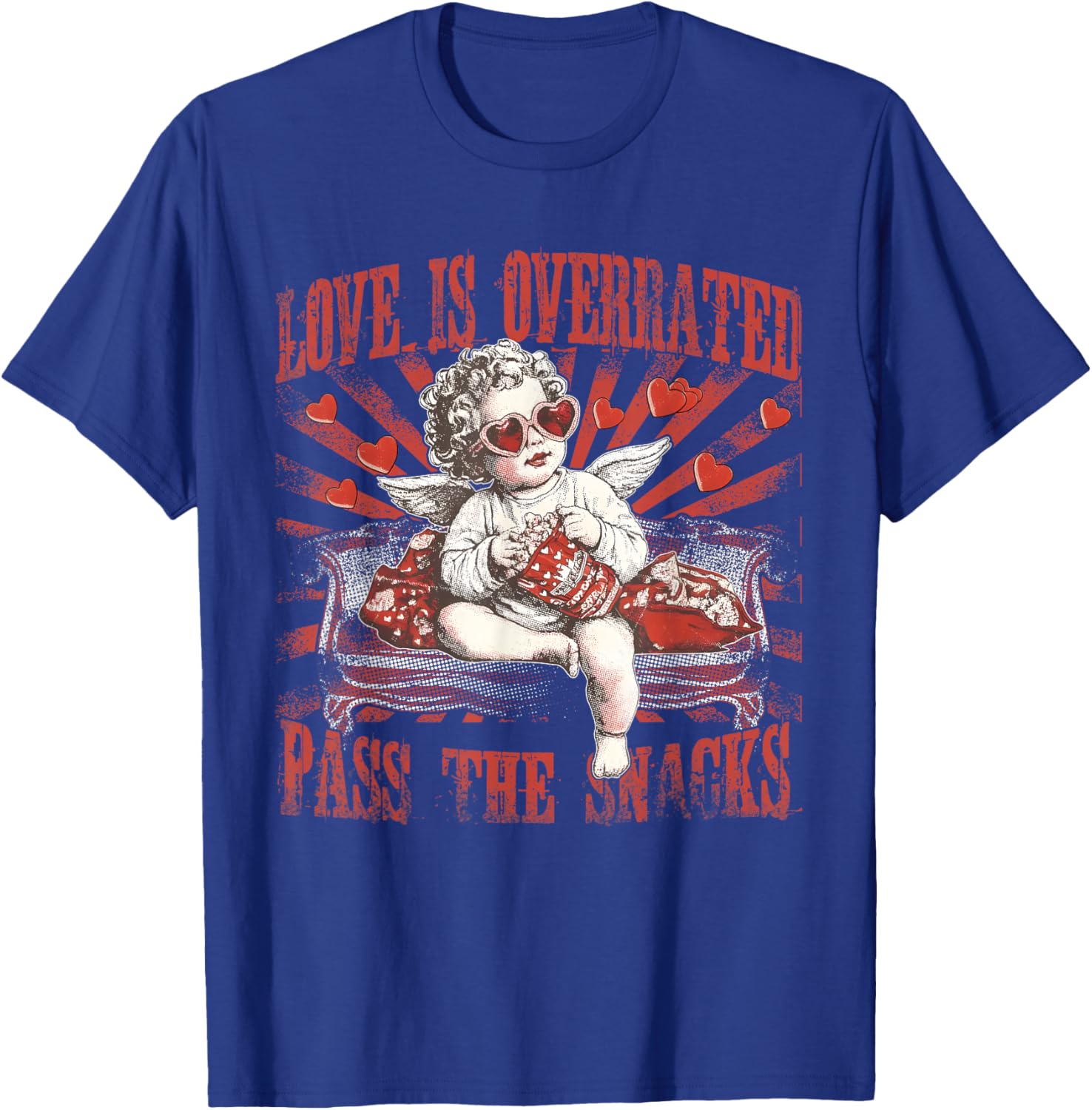 Love is Overrated Pass The Snacks, Funny Valentine Day Cupid T-Shirt - T-Shirt | Royal