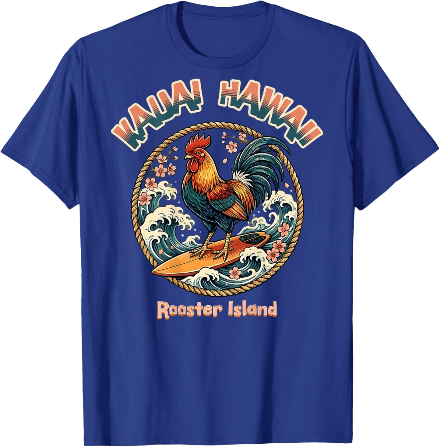 Rooster Surfer Chicken Surfing Kauai Hawaiian Surf Chic T-Shirt - T-Shirt | Royal