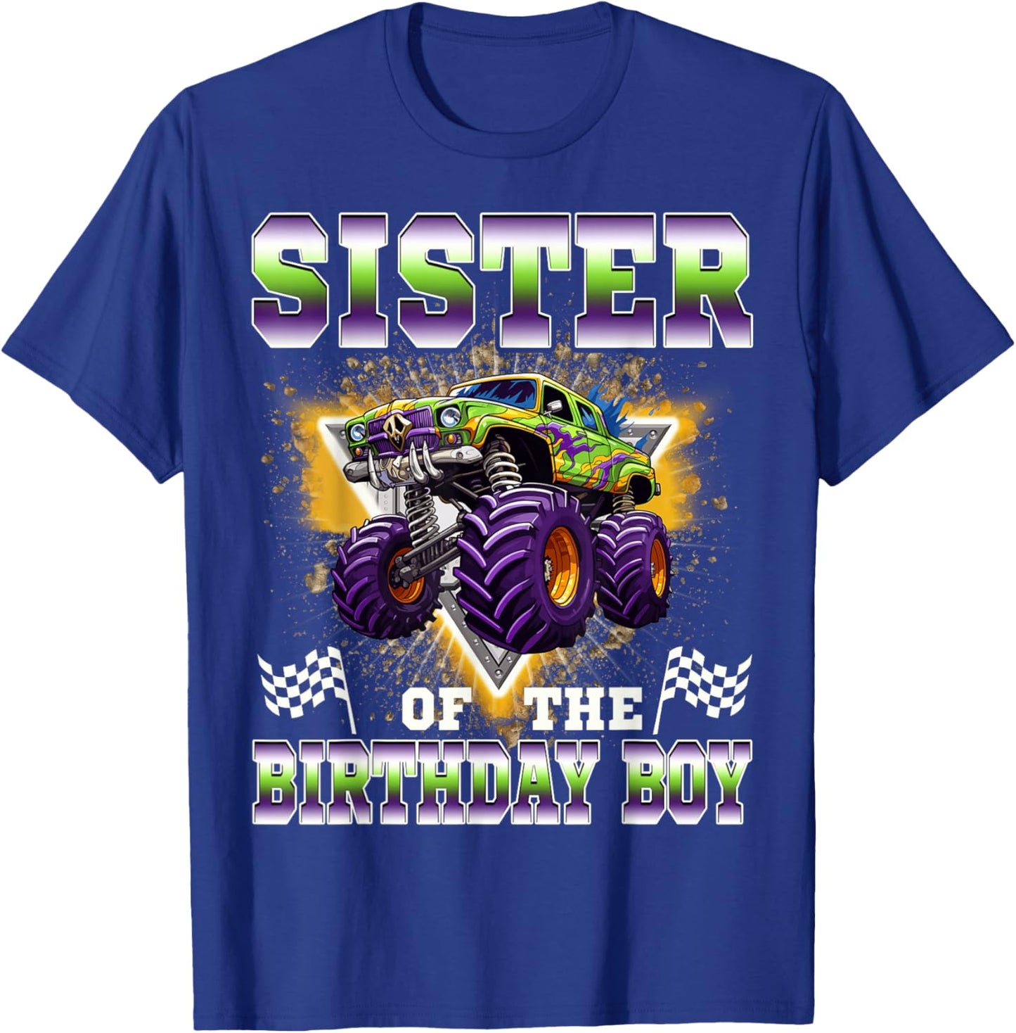 Sister of The Birthday Boy Monster Truck Birthday Family T-Shirt - T-Shirt | Royal