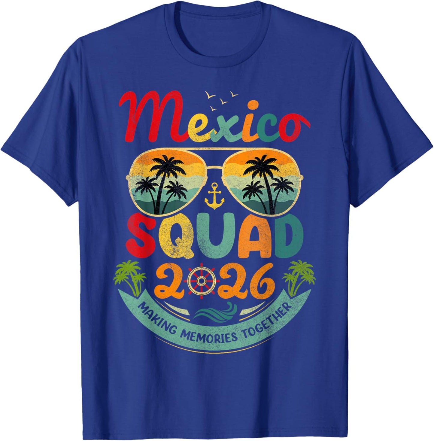 Mexico Squad 2026 Tropical Beach Vacation Vintage Group T-Shirt - T-Shirt | Royal
