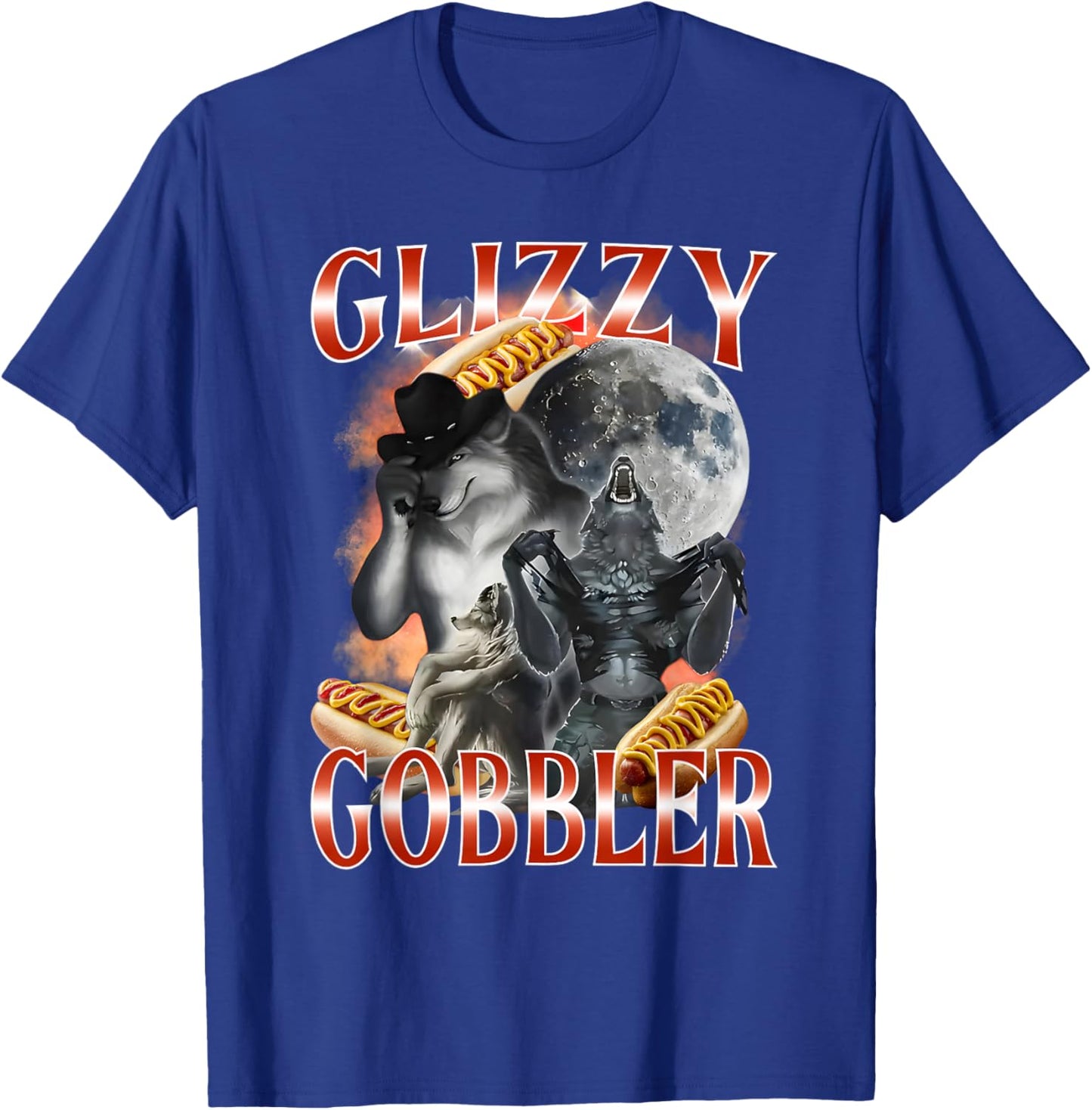 Funny Glizzy Gobbler Meme Hilarious Hot Dog Glizzy Lovers T-Shirt - T-Shirt | Royal
