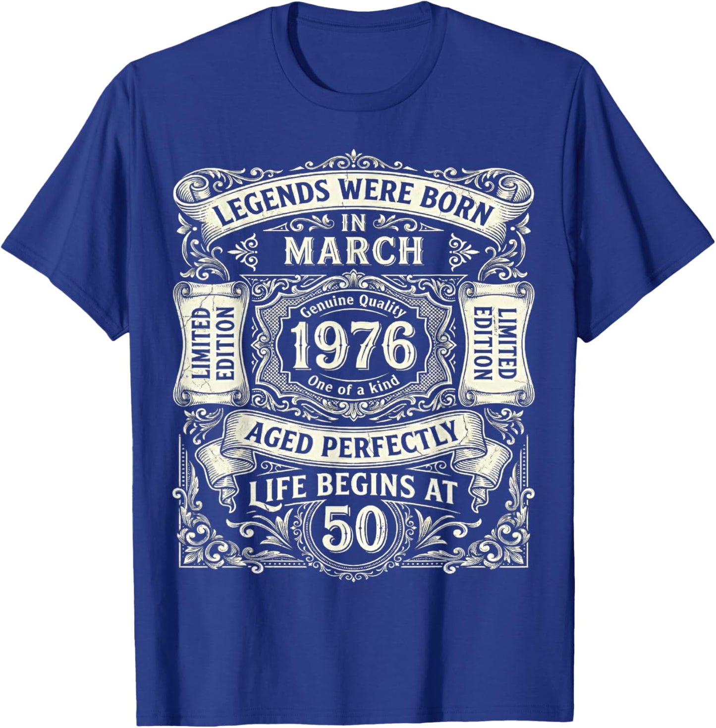 Legends Born in March 1976 50th Birthday 50 Years Old T-Shirt - T-Shirt | Royal