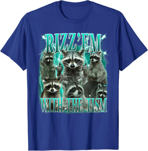 Rizz 'em with The 'tism Funny Meme Raccoon Autism Awareness T-Shirt - T-Shirt | Royal